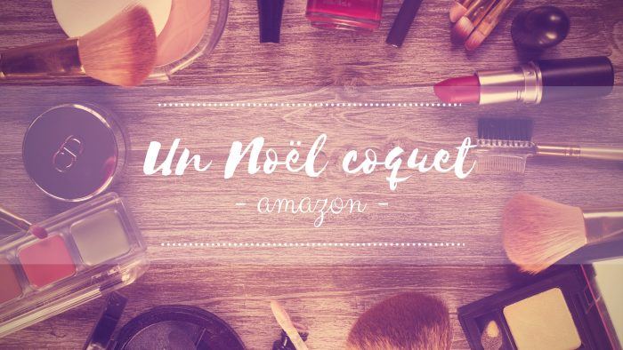 Noel_maquillage_lcdm