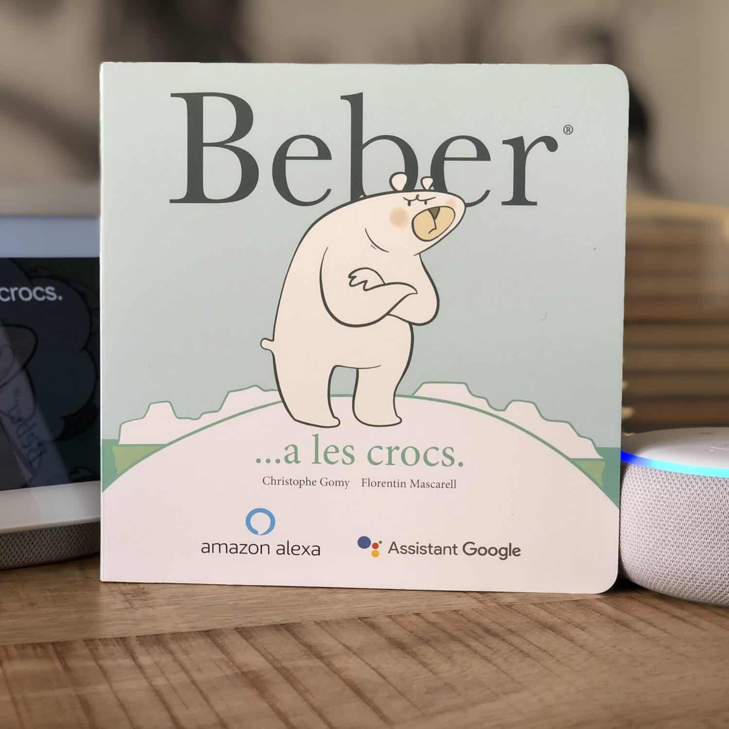 Beber... a les crocs : Une histoire interactive à lire et à vivre